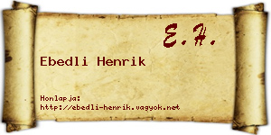 Ebedli Henrik névjegykártya